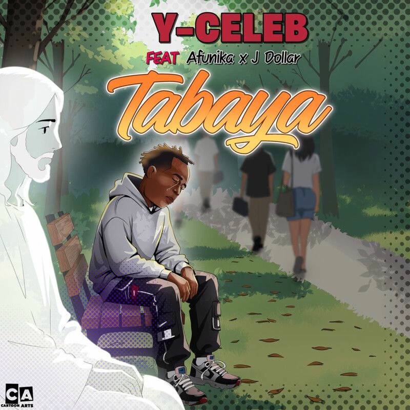Y Celeb Ft. Afunika & Jay Dollar – Tabaya