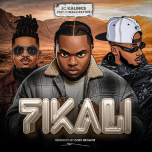 JC Kalinks Ft. T-Sean & Ray Dee - Fikali